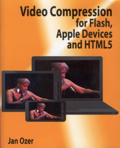 Cover Jan Ozer - Video Compression for Flash, Apple Devices and HTML5